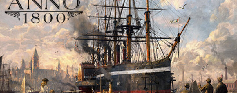 Anno 1800 PC Game Free Download