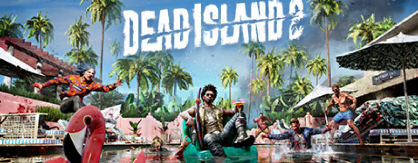 Dead Island 2 PC Game Free Download