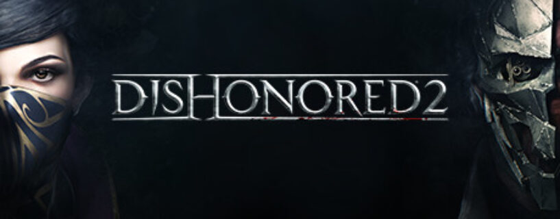 Dishonored 2 PC Game Free Download