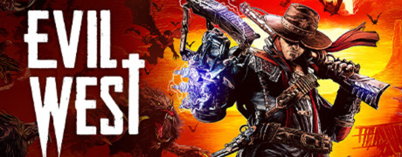 Evil West PC Game Free Download
