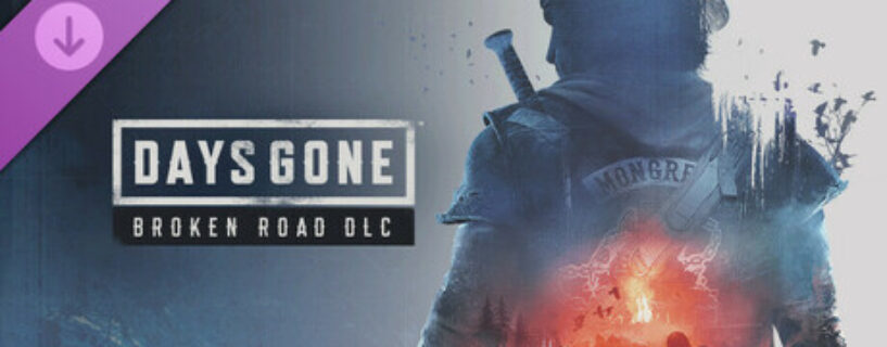 Days Gone – Broken Road PC Game Free Download