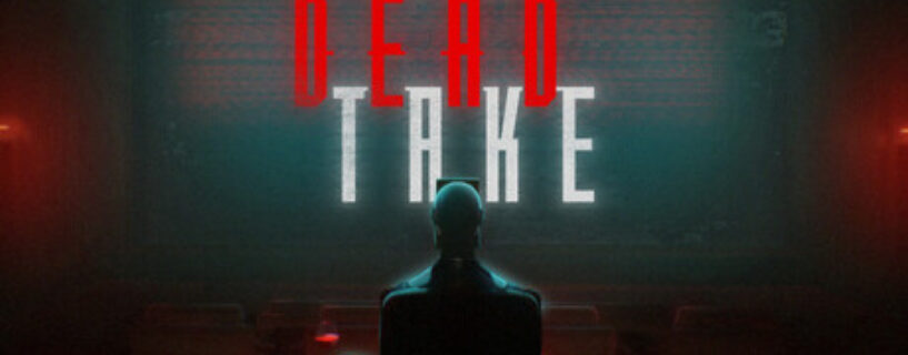Dead Take PC Game Free Download