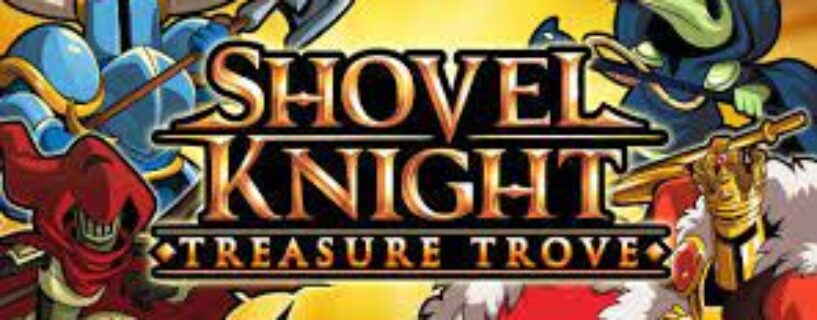 Shovel Knight: Treasure Trove PC Game Free Download