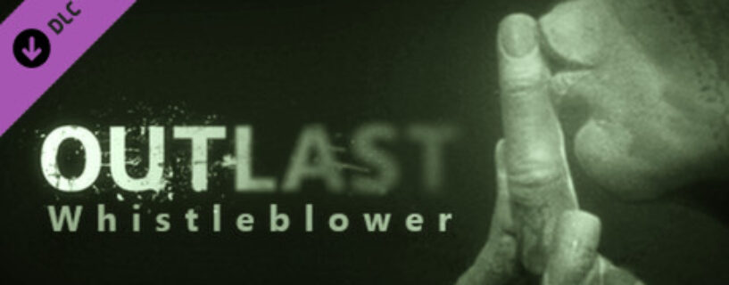 Outlast: Whistleblower PC Game Free Download