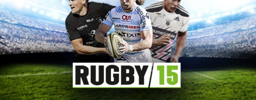 Rugby 15 PC Game Free Download