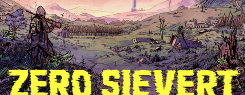 ZERO Sievert PC Game Free Download