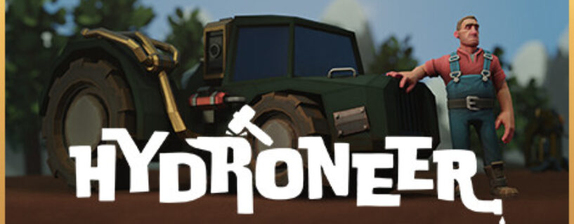 Hydroneer PC Game Free Download