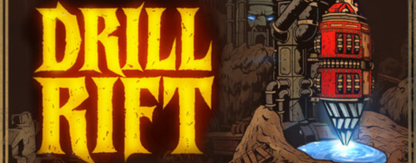 Drill Rift PC Game Free Download